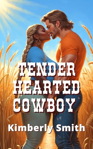 Tender Hearted Cowboy (The Cowboys of Sunset Springs Book 5)
