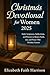 Christmas Devotional for Women 2025 by Elizabeth Faith Harrison