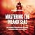 Mastering the Inland Seas: ...