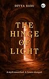 The Hinge of Ligh...