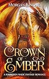Crown of Ember by Morgan Kincaid