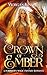 Crown of Ember by Morgan Kincaid