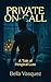 Private On-Call by Bella Vasquez