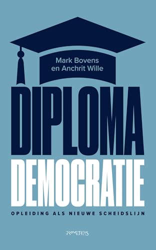 Diplomademocratie (Dutch Edition)