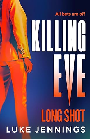 Long Shot (Killing Eve #5)
