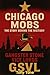 Chicago Mobs: Gangster Ston...