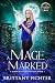 A Mage Marked (A Mage in Ve...
