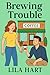 Brewing Trouble: A Sweet & ...