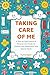 Taking Care of Me by Sharon Maynard