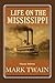 Life on The Mississippi by Mark Twain