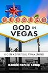 Finding God in Vegas by Donald Young