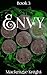 Envy: Jealousy will tear you apart. (Syn Series Book 3)