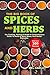 The Big Book Of Spices and Herbs For Cooking, Healing & Health by Mel Hawley