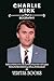 CHARLIE KIRK BIOGRAPHY: The Documented Account of an American Political Commentator and Evangelical Christian: His Public Faith, His Campus Influence, His Untimely Death