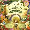 Confetti and the Rainbow Garden
