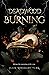 Deadwood Burning