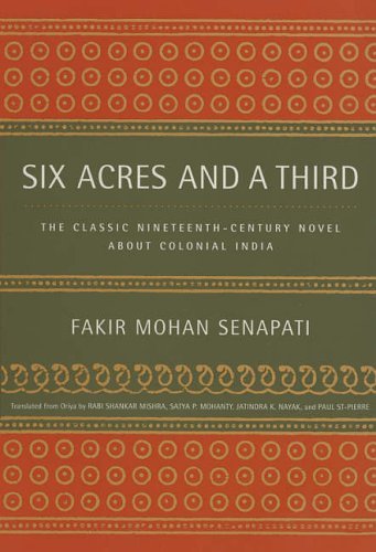 Six Acres and a Third: The Classic Nineteenth-Century Novel about Colonial India