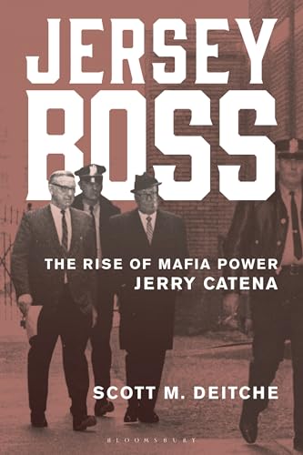 Jersey Boss: The Rise of Mafia Power Jerry Catena (Hardcover)