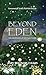 Beyond Eden: The Mysteries ...