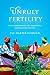 Unruly Fertility: Race, Development, and Decolonial Reproductive Politics