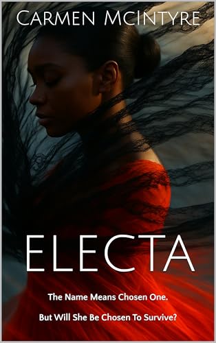 Electa: The Chosen One (Kindle Edition)