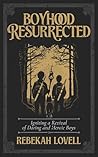 Boyhood Resurrect...