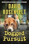 Dogged Pursuit by David Rosenfelt Dogged Pursuit by David Rosenfelt