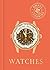 Small Luxuries: Watches