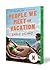 People We Meet on Vacation by Emily Henry