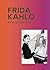 Frida Kahlo: À la vie, à la mort
