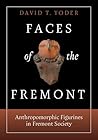 Faces of the Fremont: Anthropomorphic Figurines in Fremont Society