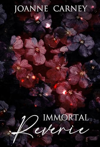 Immortal Reverie (The Reverie Series Book 3)