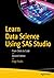 Learn Data Science Using SAS Studio by Engy Fouda Learn Data Science Using SAS Studio by Engy Fouda