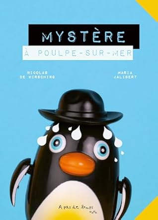 Mystère à Poulpe-sur-mer