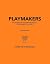 Playmakers: The Inside Stor...