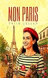 Mon Paris (French Edition)