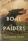 The Bone Raiders