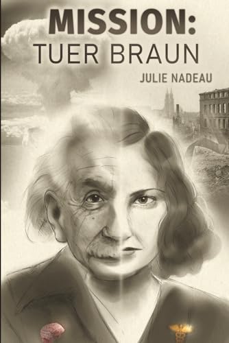 Mission : tuer Braun (French Edition)