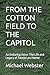 FROM THE COTTON FIELD TO TH...