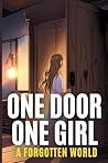 One Door, One Girl, A Forgotten World: An Enchanting Journey Beyond the Ordinary