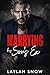 Marrying His Son's Ex by Laylah Snow