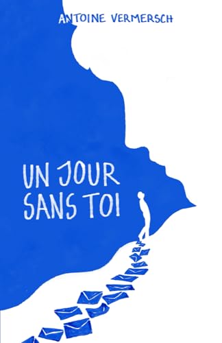 Un jour sans toi (Paperback)