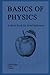 Basics of Physics (Science Foundation Series)