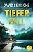 Tiefer Fall | Der packende Ermittler-Krimi (Ein Fall für Lang... by David Seinsche