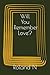 Will You Remember Love?