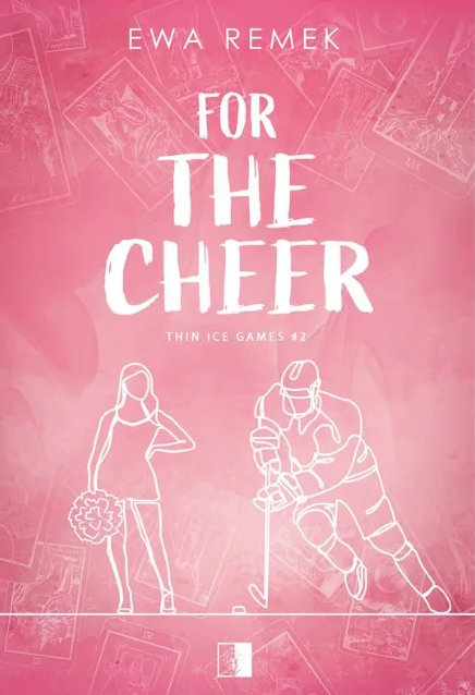 For the Cheer (Thin Ice Games, #2)