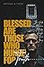 Blessed Are Those Who Hunge...