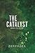 The Catalyst (Color Splash Collection)