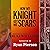 How My Knight Got His Scars...