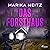 Das Forsthaus by Marika Neitz